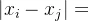 |x_{i}-x_{j}|+|y_{i}-y_{j}|